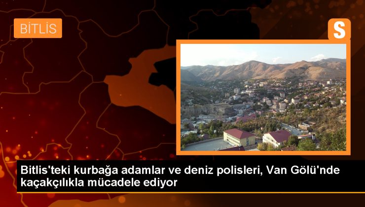 Bitlis’teki kurbağa adamlar ve deniz polisleri, Van Gölü’nde kaçakçılıkla mücadele ediyor