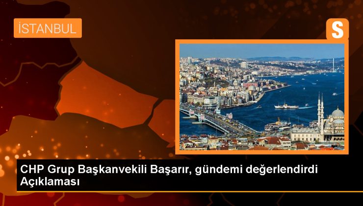 CHP Grup Başkanvekili Ali Mahir Başarır, Emekli Aylıklarının Düzenlenmesini Eleştirdi