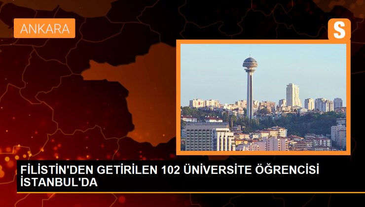 İsrail saldırılarından kaçan 102 Filistinli öğrenci Türkiye’ye getirildi