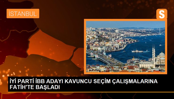 İYİ Parti İstanbul Büyükşehir Belediye Başkan Adayı Buğra Kavuncu Seçim Çalışmalarına Başladı