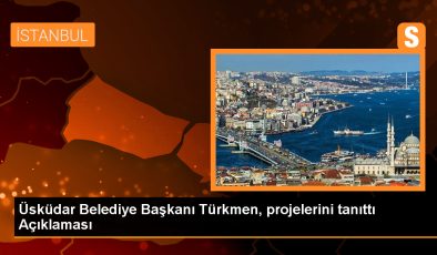 Üsküdar Belediye Başkanı Hilmi Türkmen, yerel seçimlerdeki projelerini açıkladı