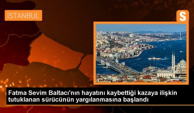 AK Parti İstanbul İl Kadın Kolları Başkan Yardımcısı’nın Ölümüyle İlgili Tutuklu Sürücü Yargılanıyor