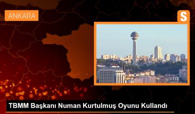 TBMM Başkanı Numan Kurtulmuş Oyunu Kullandı