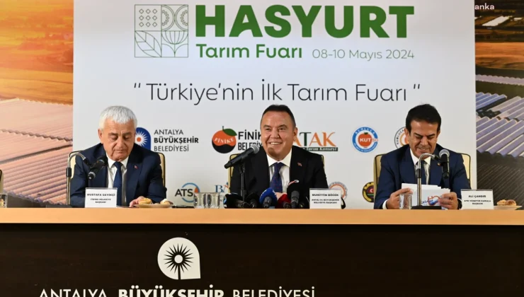 Antalya Büyükşehir Belediye Başkanı Muhittin Böcek, Hasyurt Tarım Fuarı’na Tarım Sektörünün Tüm Paydaşlarını Davet Etti